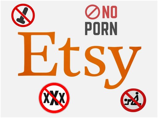 The etsy logo surrounded by icons for no dildos, no sex toys, no porn, no XXX, and no doggystyle sex